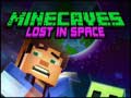 Minecaves สูญหายไปในอวกาศ เกมออนไลน์