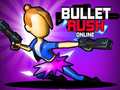 Bullet Rush ออนไลน์ เกมออนไลน์