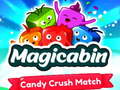 Magicabin: เมจิกแคนดี้ครัชแมทช์ เกมออนไลน์