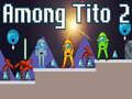 อยู่ระหว่าง Tito 2 เกมออนไลน์