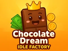 ช็อคโกแลตฝัน: โรงงานว่าง เกมออนไลน์
