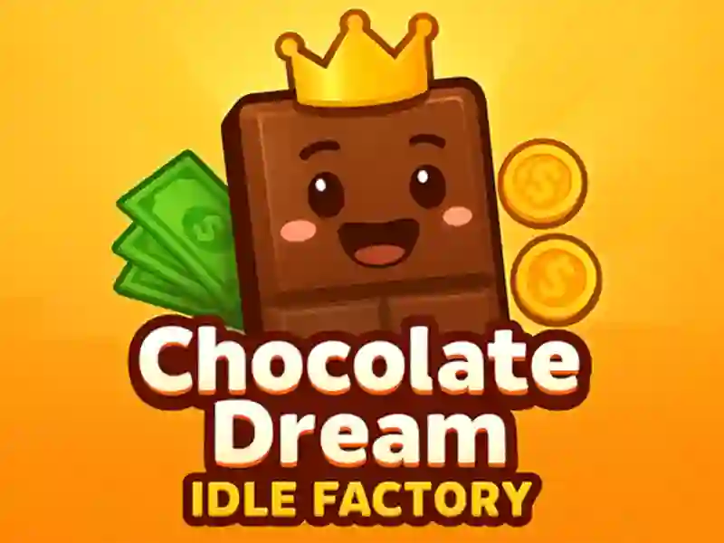 ช็อคโกแลตฝัน: โรงงานว่าง เกมออนไลน์