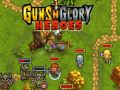 ปืนและเกียรติยศ: ฮีโร่ เกมออนไลน์