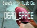 Slenderman ต้องตาย พื้นที่ตาย เกมออนไลน์