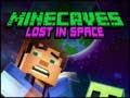 Minecaves สูญหายไปในอวกาศ เกมออนไลน์
