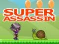 ซุปเปอร์ แอสซิน เกมออนไลน์