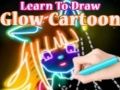 เรียนรู้การวาดการ์ตูนเรืองแสง เกมออนไลน์