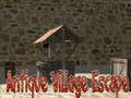 หนีจากหมู่บ้านโบราณ: ตอนที่ 1 เกมออนไลน์ หนีจากหมู่บ้านโบราณ: ตอนที่ 1 เกมออนไลน์