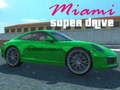 ไมอามี่ ซูเปอร์ไดร์ฟ เกมออนไลน์