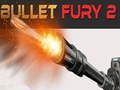 ความโกรธของกระสุน 2 เกมออนไลน์