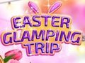 การเดินทาง Glamping วันอีสเตอร์ เกมออนไลน์