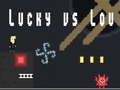 ลัคกี้vsลู เกมออนไลน์
