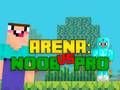 อารีน่า: โนบกับโปร เกมออนไลน์ อารีน่า: โนบกับโปร เกมออนไลน์