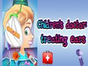 แพทย์ของเด็ก: รักษาหู เกมออนไลน์