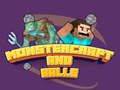 มอนสเตอร์คราฟต์และลูกบอล เกมออนไลน์ มอนสเตอร์คราฟต์และลูกบอล เกมออนไลน์