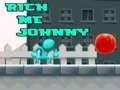 ทำให้ฉันรวยเถอะ จอห์นนี่ เกมออนไลน์