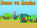 Deca ปะทะ Rooko เกมออนไลน์