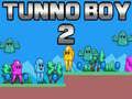 Tunno เด็กชาย 2 เกมออนไลน์