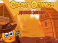 ปกป้องส้ม: ตะวันตกอันราวี เกมออนไลน์
