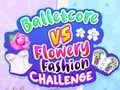 Balletcore ปะทะ ความท้าทายแฟชั่นดอกไม้ เกมออนไลน์