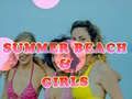 ชายหาดฤดูร้อนและสาวๆ เกมออนไลน์