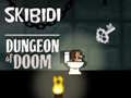 สกิบิดีดันเจี้ยนแห่งความหายนะ เกมออนไลน์