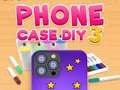 DIY เคสโทรศัพท์ 3 เกมออนไลน์
