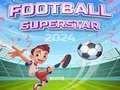 ซูเปอร์สตาร์ฟุตบอล 2024 เกมออนไลน์ ซูเปอร์สตาร์ฟุตบอล 2024 เกมออนไลน์