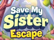 ช่วยน้องสาวของฉัน: การหลบหนี เกมออนไลน์