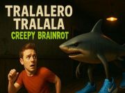 Tralalero tralala brainrot น่าขนลุก เกมออนไลน์ Tralalero tralala brainrot น่าขนลุก เกมออนไลน์