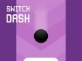 Switch Dash เกมออนไลน์ Switch Dash เกมออนไลน์