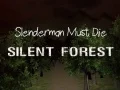 Slenderman ต้องตาย: ป่าสงบ เกมออนไลน์