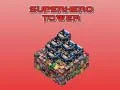 หอคอยซูเปอร์ฮีโร่ เกมออนไลน์ หอคอยซูเปอร์ฮีโร่ เกมออนไลน์