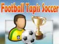 ฟุตบอล Tapis Soccer เกมออนไลน์