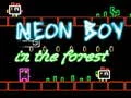 เด็กชายเนออนในป่า เกมออนไลน์ เด็กชายเนออนในป่า เกมออนไลน์