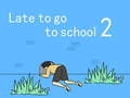 สายไปโรงเรียน 2 เกมออนไลน์