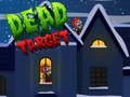 เป้าหมายที่ตายแล้ว เกมออนไลน์ เป้าหมายที่ตายแล้ว เกมออนไลน์
