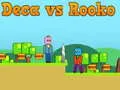 Deca ปะทะ Rooko เกมออนไลน์ Deca ปะทะ Rooko เกมออนไลน์
