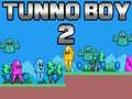 Tunno เด็กชาย 2 เกมออนไลน์ Tunno เด็กชาย 2 เกมออนไลน์