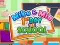 ไมค์และมีอา วันแรกที่โรงเรียน เกมออนไลน์
