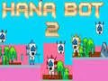 ฮาน่า บอท 2 เกมออนไลน์