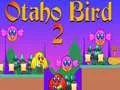 นกโอทาโฮ 2 เกมออนไลน์ นกโอทาโฮ 2 เกมออนไลน์
