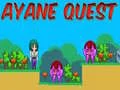 การผจญภัยของอายาเนะ เกมออนไลน์ การผจญภัยของอายาเนะ เกมออนไลน์