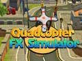 โปรแกรมจำลอง Quadocopter FX เกมออนไลน์