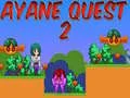 การผจญภัยของ Ayane 2 เกมออนไลน์ การผจญภัยของ Ayane 2 เกมออนไลน์