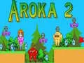 อาโรคา 2 เกมออนไลน์