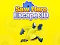 ฮีโร่เลื่อยหนี 3D เกมออนไลน์