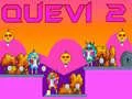 Quevi 2 เกมออนไลน์ Quevi 2 เกมออนไลน์