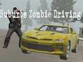 การขับซอมบี้ในชานเมือง เกมออนไลน์ การขับซอมบี้ในชานเมือง เกมออนไลน์