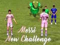 ความท้าทายใหม่ของเมสซี่ เกมออนไลน์